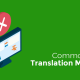 What are the common mistakes in translation?